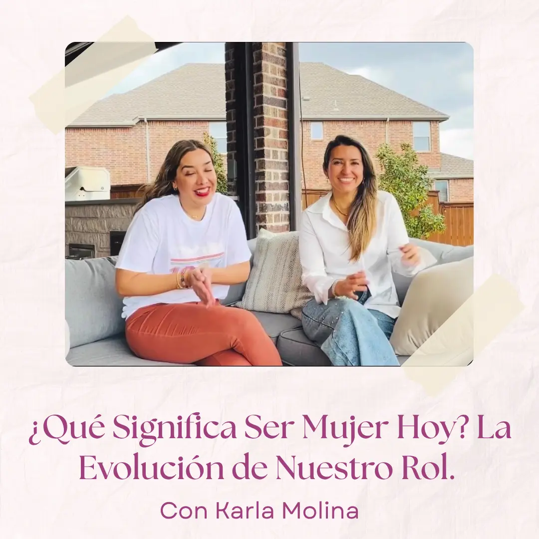 ¿Qué Significa Ser Mujer Hoy?